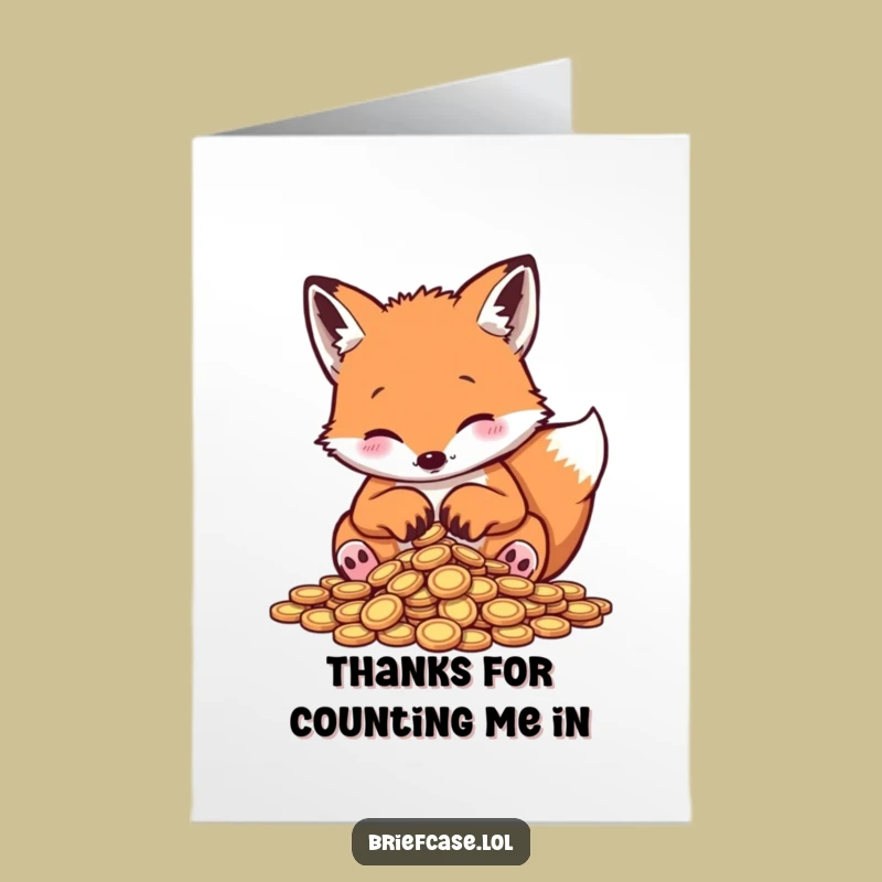 Free Printable Fox Thank You Card: Show Gratitude with Humorous Coin-Counting Downloadable Art