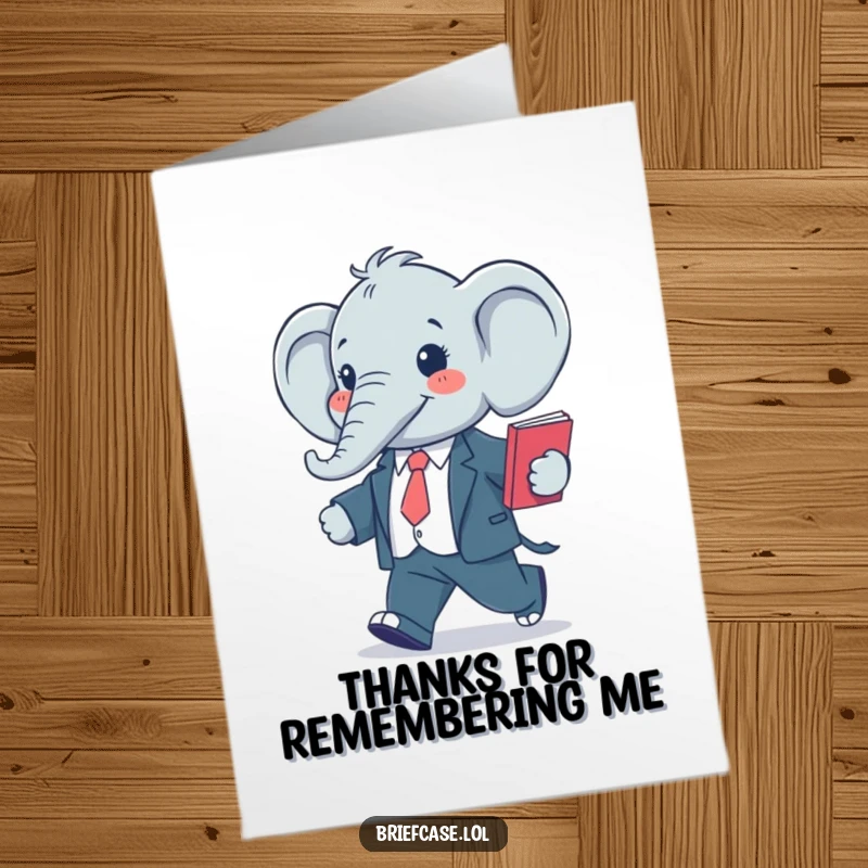 Funny free printable thank you card of a happy elephant in a suit striding with a folder, conveying thanks professionally.